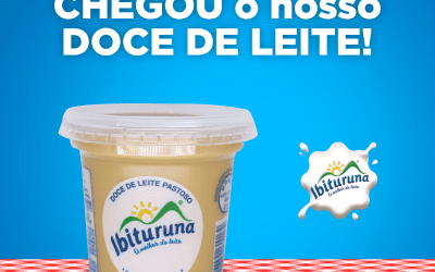 Doce de Leite Ibituruna está de volta!