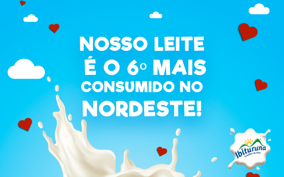 Ibituruna é a 6ª marca de lácteos com maior cota de mercado no estado da Bahia